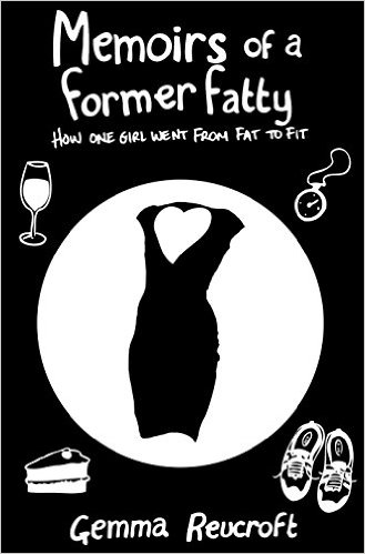 Memoirs of a former fatty