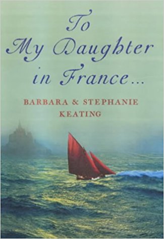 To my daughter in France